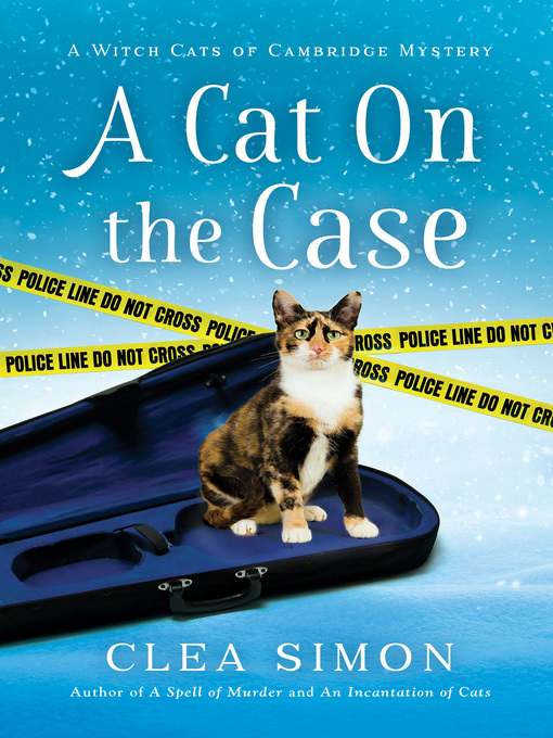 Title details for A Cat on the Case by Clea Simon - Available